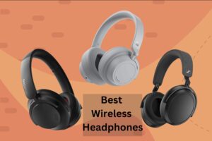 Best Wireless Headphones